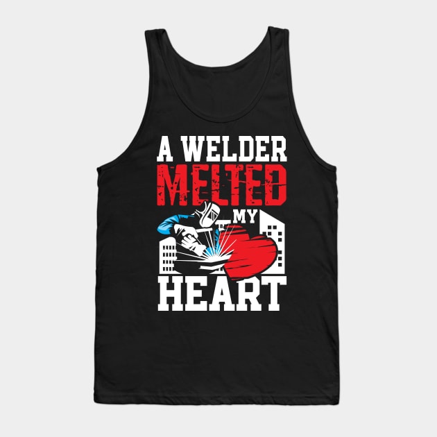 A Welder Melted My Heart Tank Top by AngelBeez29